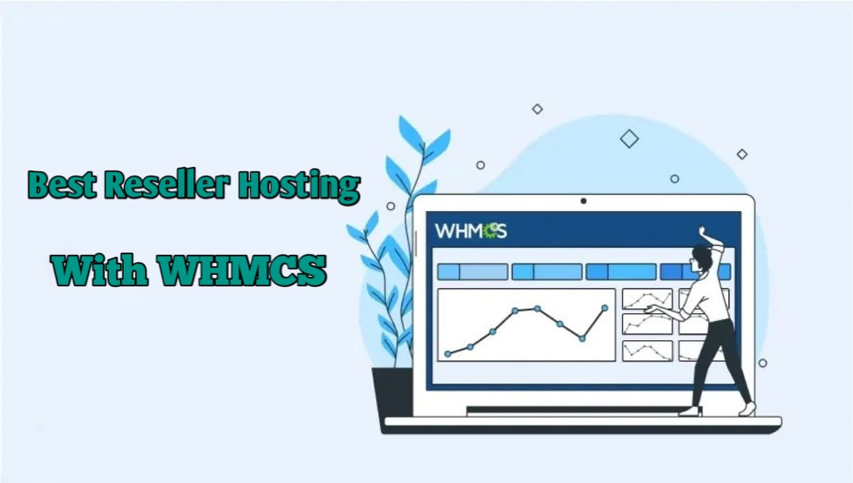 Best Reseller Hosting with WHMCS