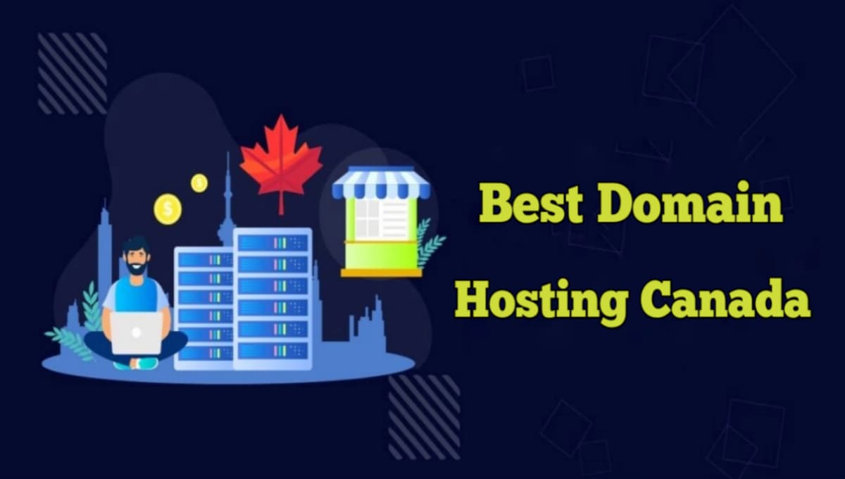 The Best Domain Hosting Canada Has to Offer in 2025