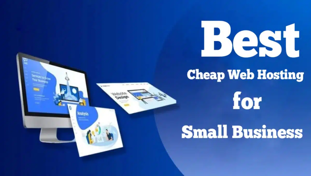 Best Cheap Web Hosting for Small Business