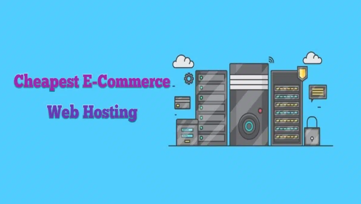 Cheapest E-Commerce Web Hosting in 2025