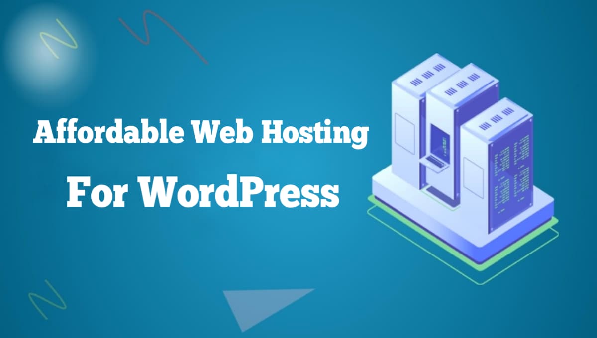 Affordable Web Hosting for WordPress