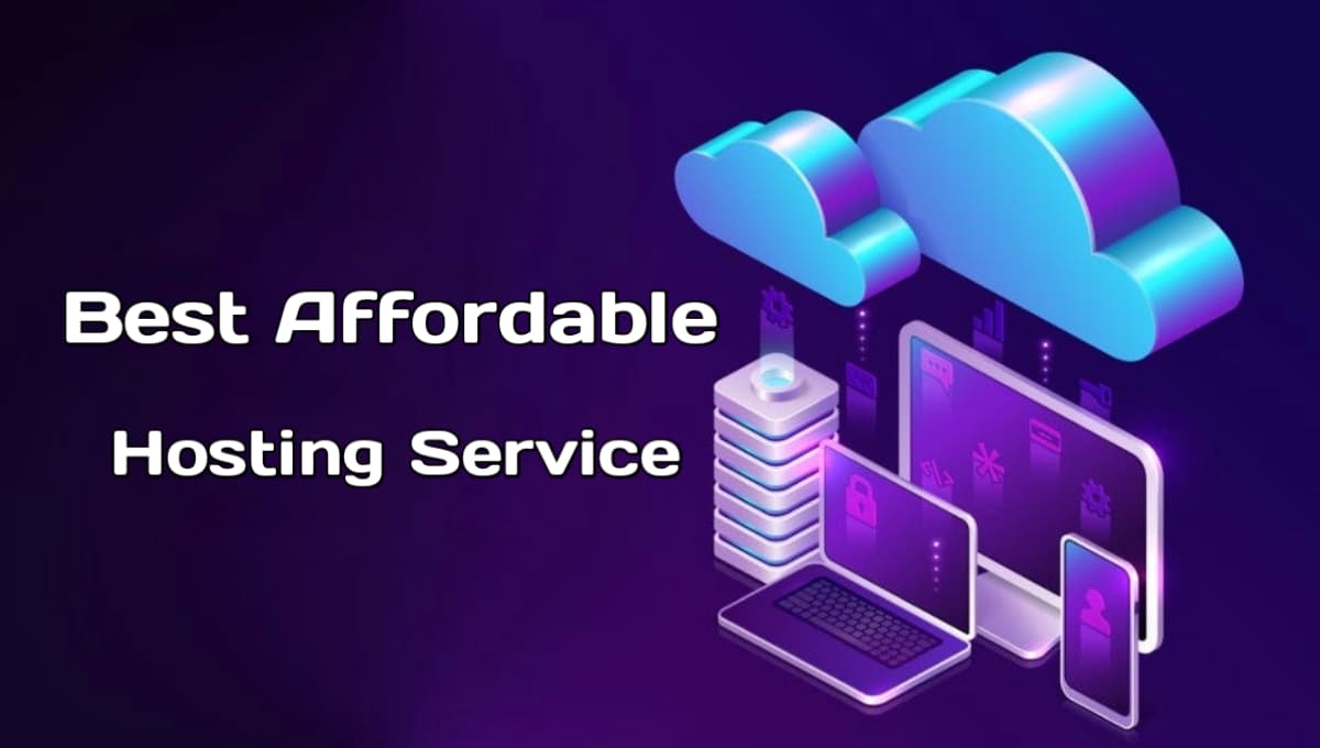 Best Affordable Hosting Service