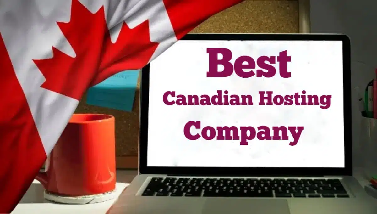 Best Canadian Hosting Company
