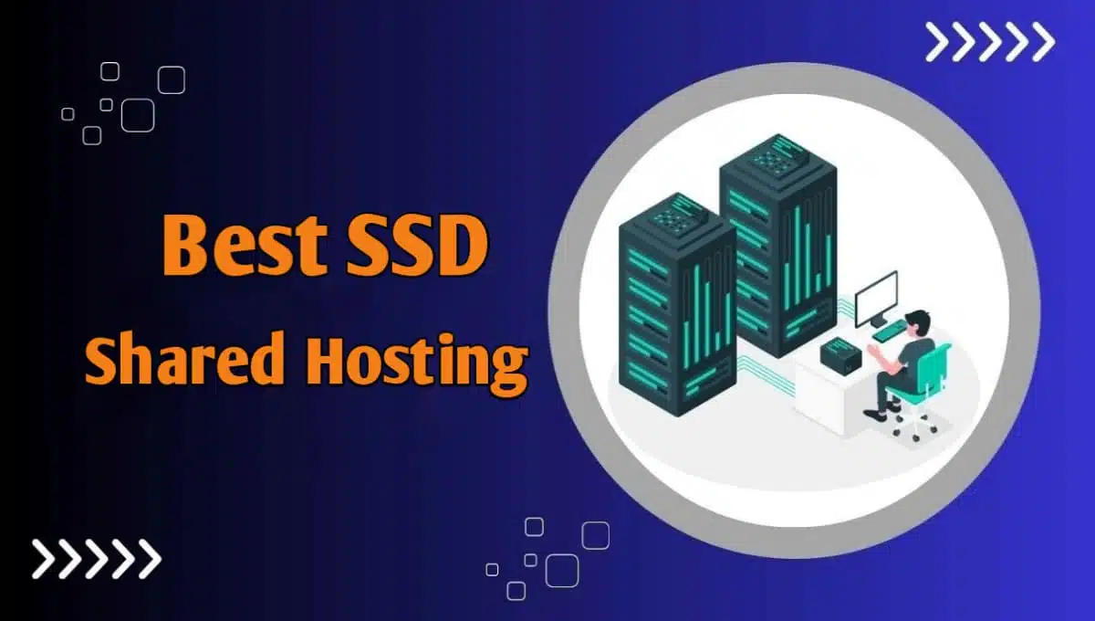 Best SSD Shared Hosting