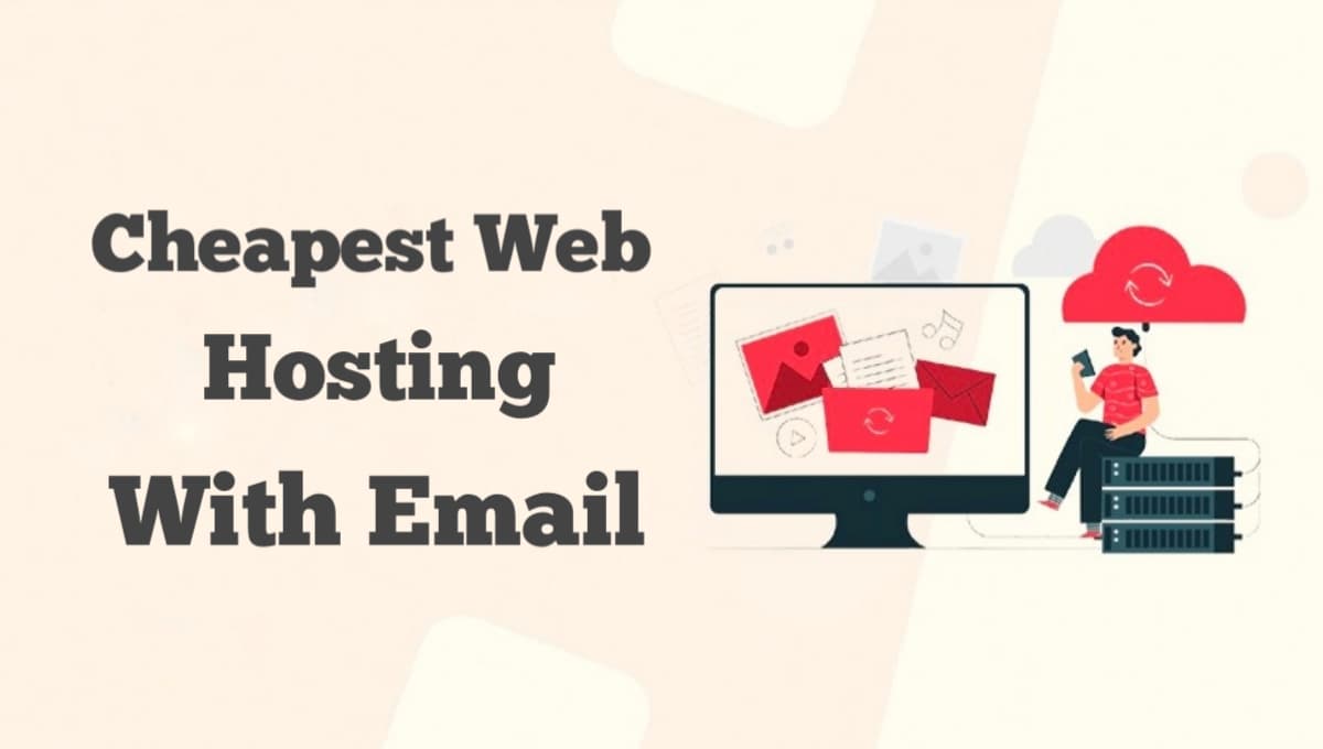 Cheapest Web Hosting with Email