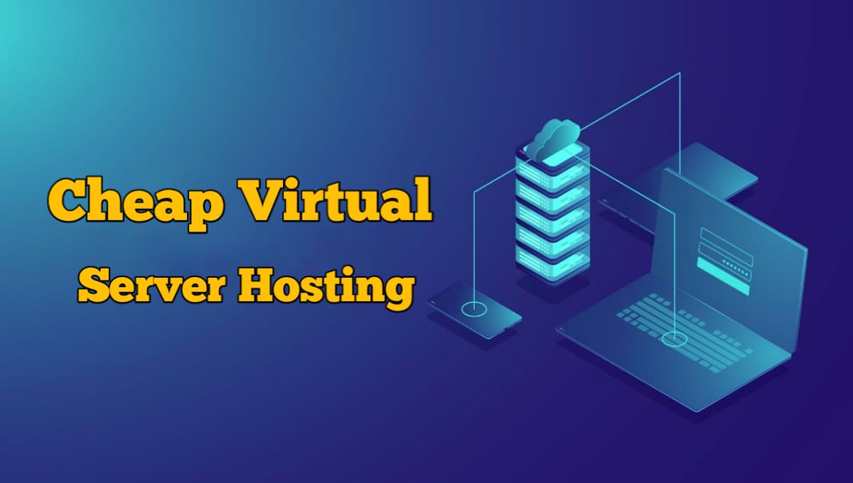 Cheap Virtual Server Hosting