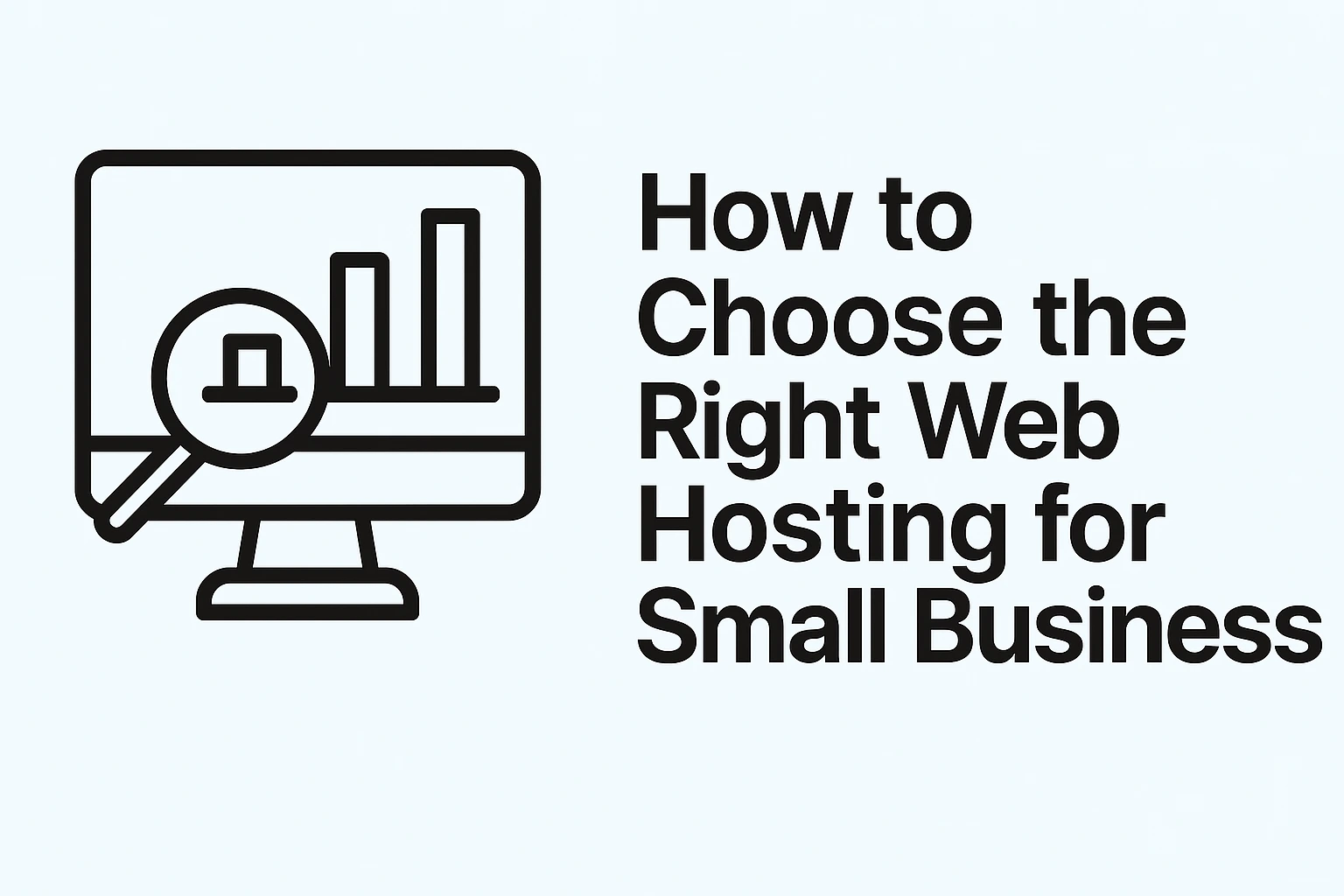 Choose the Right Web Hosting for Small Business